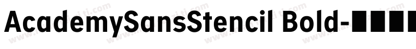 AcademySansStencil Bold字体转换